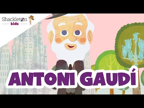 Antoni Gaudí | Biografía en cuento para niños | Shackleton Kids - Mis pequeños héroes