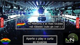 (MUSICA  ELETRÔNICA )As Melhores e as mais tocadas nas baladas boates gls lgbt