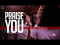 PRAISE YOU (Ao Vivo) - Coral Umadblu