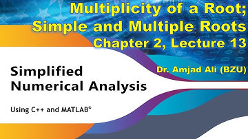 Multiplicity of a Root | What is a Multiple Root |Simplified Numerical Analysis | Ch2, Lec 13 | Urdu