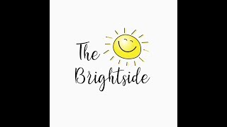 The Brightside Episode 3