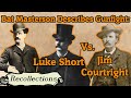 Bat Masterson Describes Gunfight between Luke Short and Jim Courtright (Recollections)
