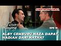 TURUN RANJANG EPS 15: ALBY PANASSS‼️ KLAIM NAZA SEBAGAI ISTRINYA DI DEPAN NATHA? - Samuel Zylgwyn,