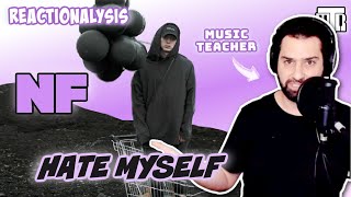 NF - Hate Myself Reaction (Reactionalysis) - Music Teacher Analyses The Search Album