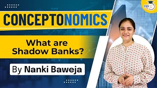 What are Shadow Banks? | Economic Concept | StudyIQ IAS