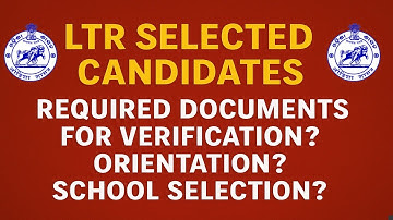 LTR ORIENTATION || REQUIRED DOCUMENTS FOR VERIFICATION || SCHOOL SELECTION || OSSC || DSE || OSEPA |