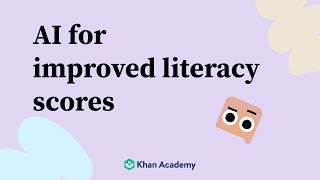 AI for improved literacy scores