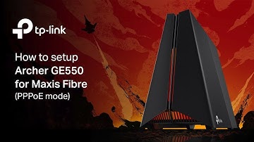 How to setup Archer GE550 Wi-Fi 7 Router for Maxis Fibre
