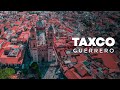 Parroquia de Santa Prisca Taxco | Drone 2019