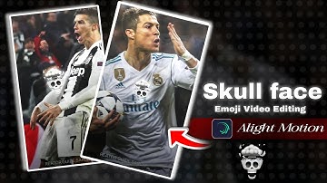 Skull face video editing || skull face emoji video mxl file || Alight Motion skull face video edit