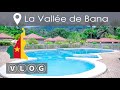 Vlog voyage au cameroun  tourisme dans louest  la valle de bana