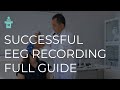 Successful eeg recording from preparation to cleaning  guide