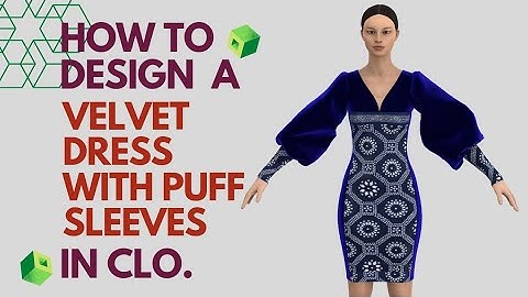 Create a velvet dress with puff sleeves in CLO / Marvelous designer. A process video.