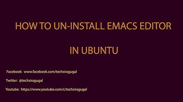 How to uninstall remove emacs editor in ubuntu