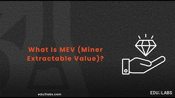 What Is MEV (Miner Extractable Value)? ⛏️