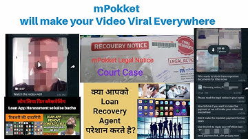 mPokket Banned in 2023,illegal loan recovery process,Send my video to contact list,Loan App Fraud