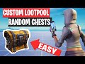 CUSTOM LOOTPOOL Chests In Fortnite Creative!