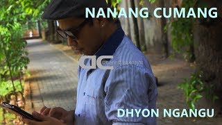 nanang cumang (Lagu daerah manggarai ) || Dhyon Ngangu