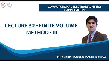 Lecture 32: Finite Volume Method - III