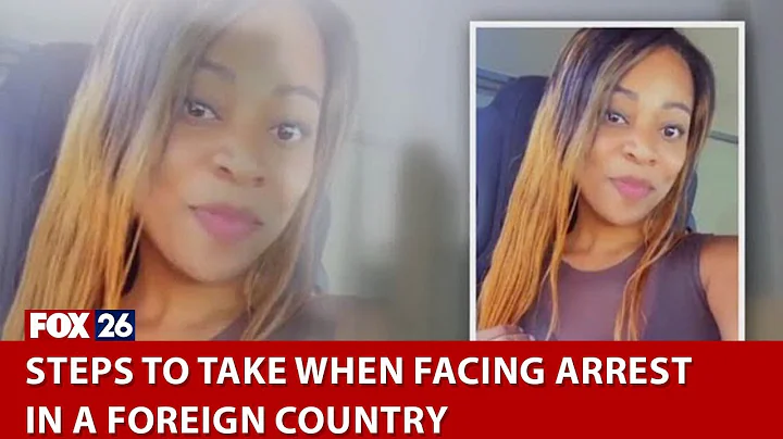 What to do if you're arrested in another country