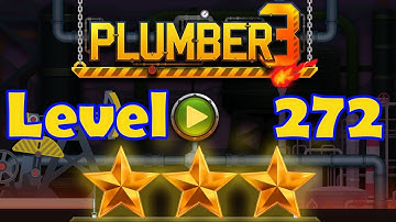 Plumber 3 - Level 272 - 3 Stars - Puzzle Game (Android/iOS) Oil Tycoon
