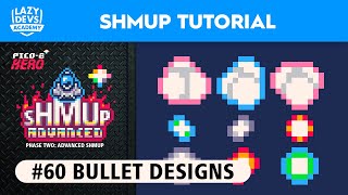 Making an Advanced Shmup #60 - Bullet Designs - Pico-8 Hero by Lazy Devs 1,206 views 5 months ago 42 minutes