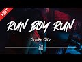 Snake city  run boy run lyrics   featured indie music 2021
