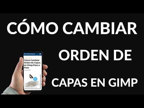 ¿Cómo Cambiar Orden de Capas en Gimp?