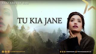Tu kya Jane | Cover by | Elizabeth Rai