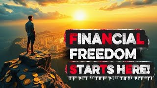 This Video Will Change How You Think About Financial Freedom Forever