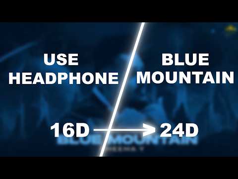 Blue Mountain (24D AUDIO) | Cheema Y | Gur Sidhu | Legends Level Bass | Use Headphones