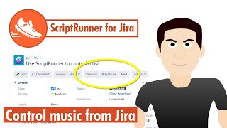 ScriptRunner for Jira - Control music from jira screenshot 2