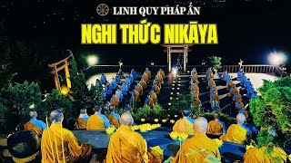 Nghi Thức NIKAYA - Xả Bỏ Tham Sân & Sách Tấn - Ân Nghĩa Xin Nguyện Đền *