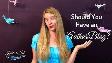 Should You Start a Blog as an Author?
