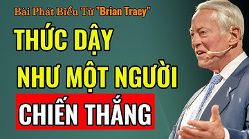 ĐÃ CHÁN THẤT BẠI? Hãy làm điều này MỖI BUỔI SÁNG| Bài phát biểu từ Brian Tracy | Phát triển bản thân