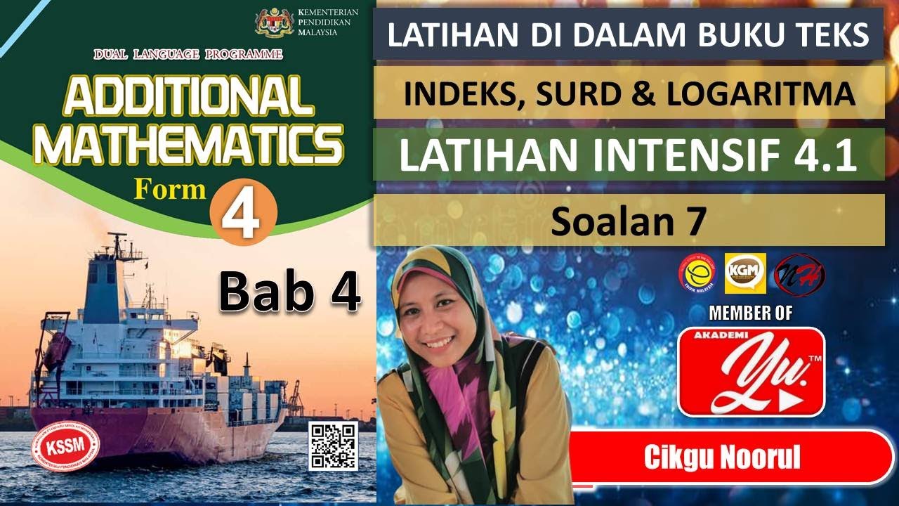 BUKU TEKS ADDMATH F4  KSSM  BAB 4  INDEKS, SURD & LOGARITMA