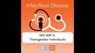 Addressing ART Safety and Tolerability in Transgender Individuals