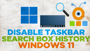 How to Disable Taskbar Search Box History in Windows 11