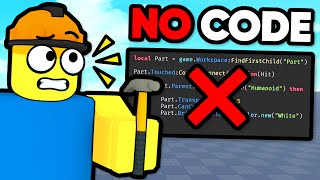 I made a Roblox game WITHOUT CODING...