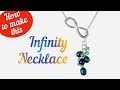 How to make simple necklace | Mother Of The Bride Infinity Necklace