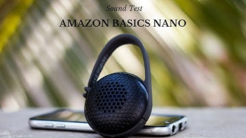 Amazon Basics Nano Bluetooth Speaker - Sound Test