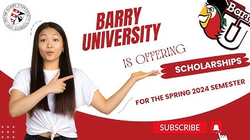 Barry University Spring 2024 Scholarships & Admissions | Your Path to Success