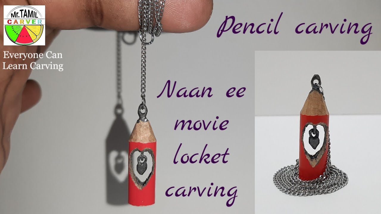naan ee movie heart locket carving in tamil/pencil carving tutorial in tamil 