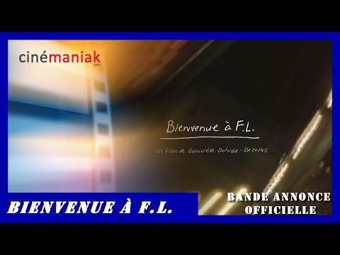 BIENVENUE À F.L. - bande annonce officielle