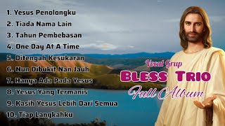 Full Album Trio Bless - Lagu Rohani