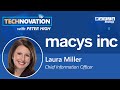 360-Degree Customer View: Macy&#39;s CIO Laura Miller on Empowering Retail with AI | Technovation 788