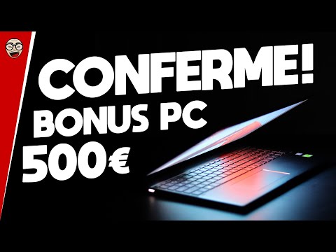 BONUS PC 500€ - CONFERME!!