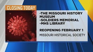 All 3 Missouri Historical Society locations temporarily closed due to COVID surge