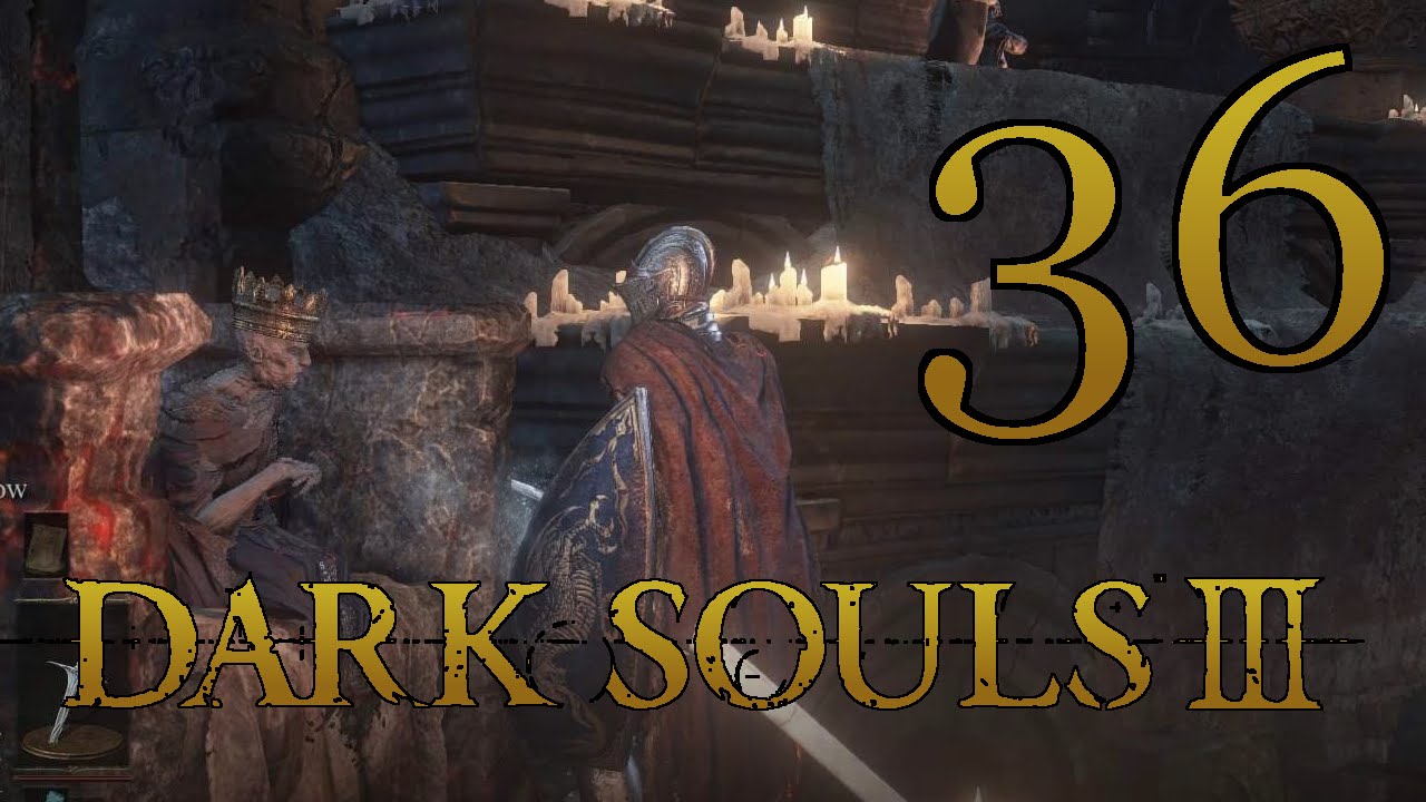 Dark Souls III [The Transposing Kiln] - #36 - PC Playthrough (Blind ...