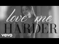 Ariana Grande, The Weeknd Love Me Harder DJ Class Remix Audio Mp3